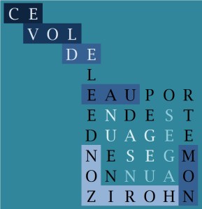 CE VOL DE L'EAU DEPORTE MON HORIZON DE NUAGES EN NUAGES