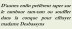 D AUTRES ENFIN PREFERENT TAPER SUR LE TAMBOUR TAM TAM OU SOUFFLER DANS LA CONQUE POUR EFFRAYER MADAME DESBASSYNS-txt
