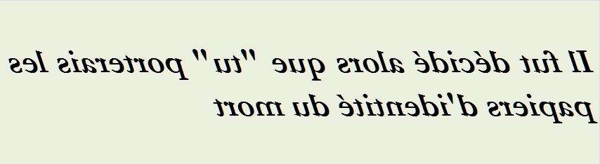 Il fut décidé alors que tu porterais - txt0r