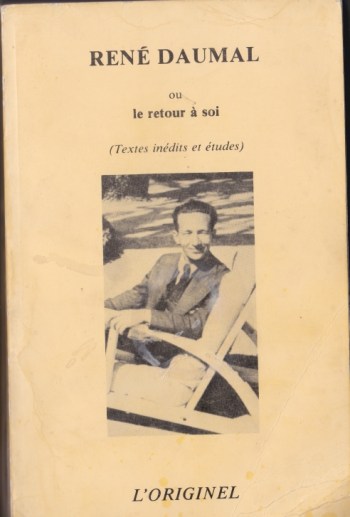 le retour à soi - sur rené daumal - écrits et études